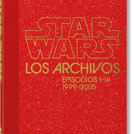 Los Archivos de Star Wars. 1999–2005. 40th Ed.