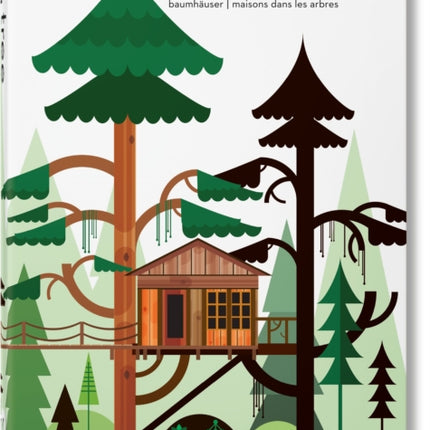 Tree Houses. 40th Ed.