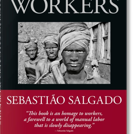 Sebastiao Salgado. Workers. An Archaeology of the Industrial Age