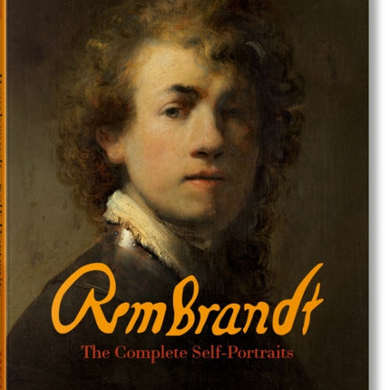 Rembrandt. The Complete SelfPortraits