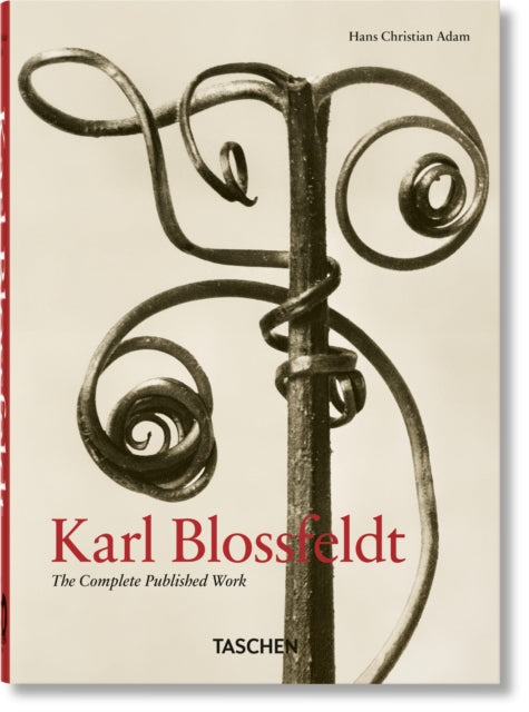 Karl Blossfeldt. The Complete Published Work.