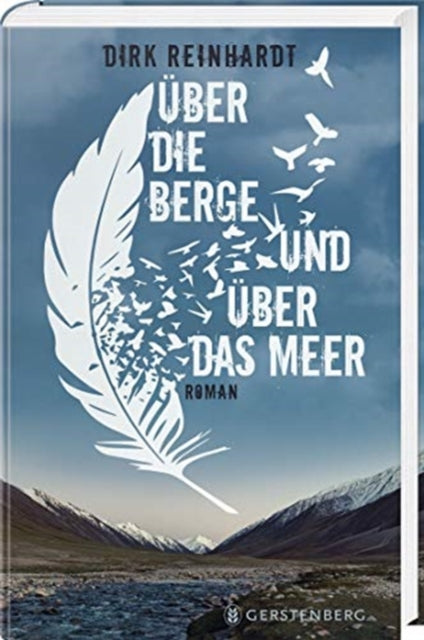 Über die Berge und über das Meer