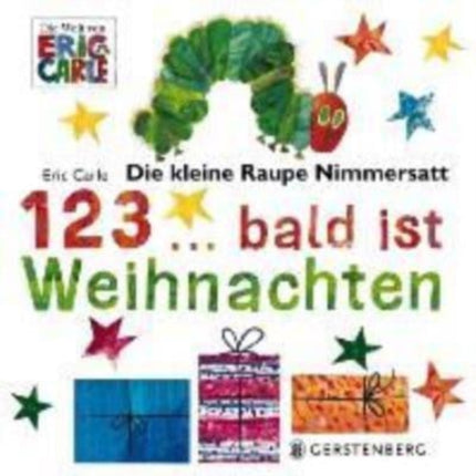 Die kleine Raupe Nimmersatt - 1, 2, 3 bald ist Weihnachten