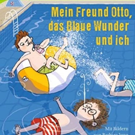 Mein Freund Otto das Blaue Wunder und ich