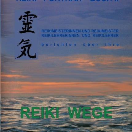 Reiki-Porträt-Buch II: Reikimeisterinnen und