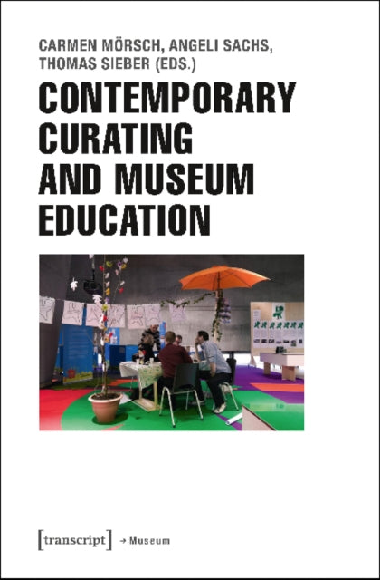 Contemporary Curating and Museum Education