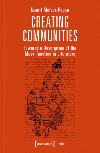 Creating Communities – Towards a Description of the Mask–function in Literature