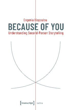 Because of You – Understanding Second–Person Storytelling