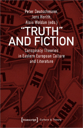 Truth and Fiction – Conspiracy Theories in