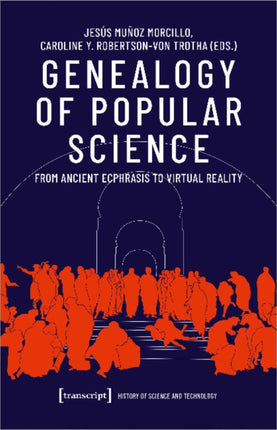 Genealogy of Popular Science – From Ancient Ecphrasis to Virtual Reality