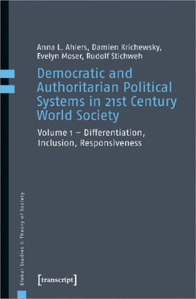 Democratic and Authoritarian Political Systems i – Differentiation, Inclusion, Responsiveness