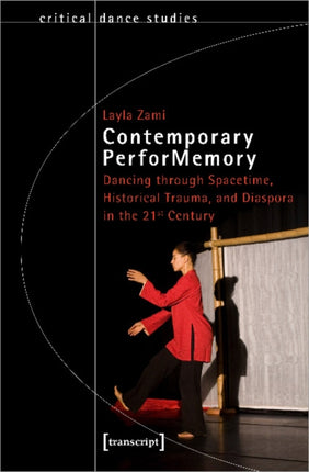 Contemporary PerforMemory – Dancing through