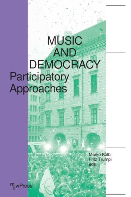 Music and Democracy – Participatory Approaches