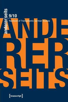 andererseits Vol. 9/10 (2020/21): Yearbook of Transatlantic German Studies