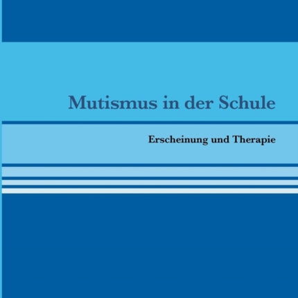 Mutismus in der Schule