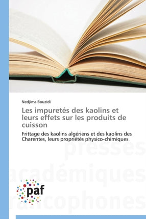 Les Impuretés Des Kaolins Et Leurs Effets Sur Les