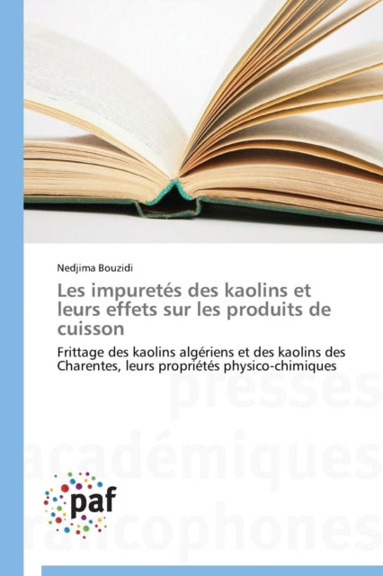 Les Impuretés Des Kaolins Et Leurs Effets Sur Les