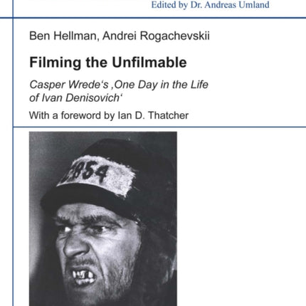 Filming the Unfilmable: Casper Wrede's 'One Day in the Life of Ivan Denisovich'