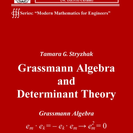 Grassmann Algebra and Determinant Theory.