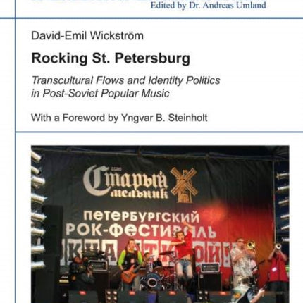 Rocking St. Petersburg: Transcultural Flows & Identity Politics in Post-Soviet Popular Music