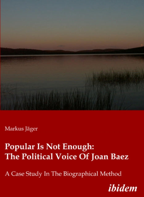 Popular Is Not Enough: The Political Voice Of Jo – A Case Study In The Biographical Method