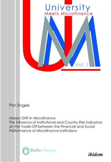 Mission Drift in Microfinance. The Influence of