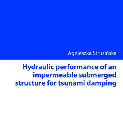 Hydraulic performance of an impermeable submerged