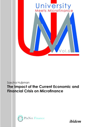 The Impact of the Current Economic and Financial