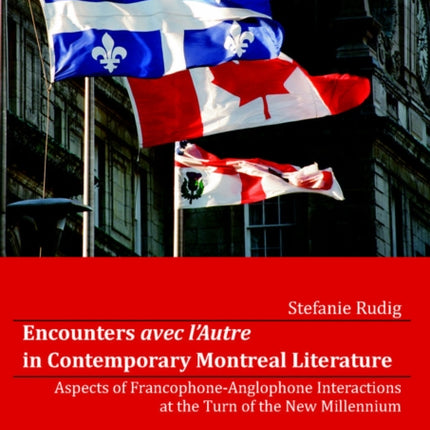Encounters avec l'Autre in Contemporary Montreal