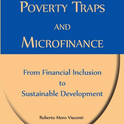 Poverty Traps and Microfinance: From Financial