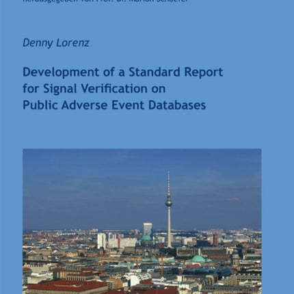 Development of a Standard Report for Signal