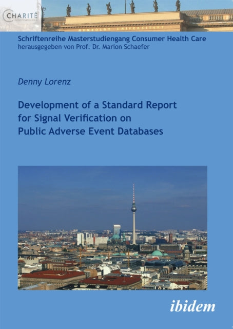 Development of a Standard Report for Signal