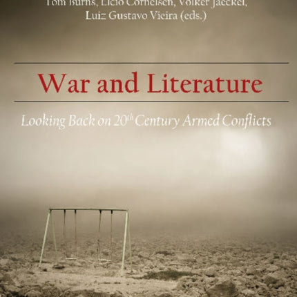 War & Literature: Looking Back on 20th Century Armed Conflicts