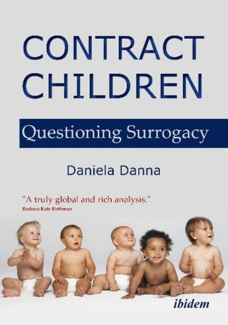 Contract Children – Questioning Surrogacy