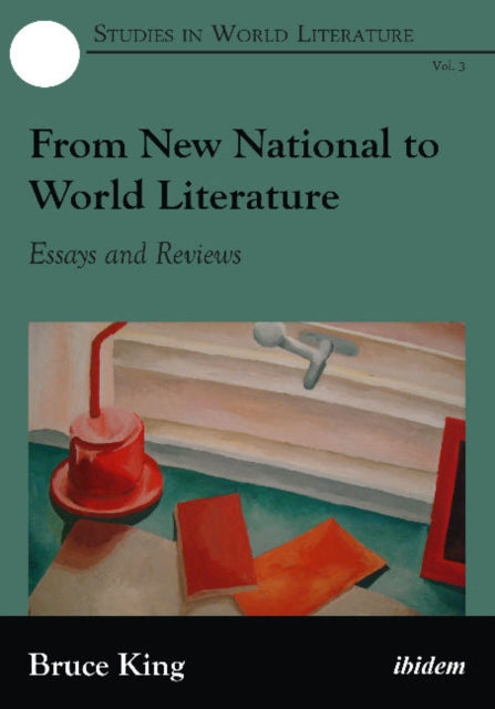 From New National to World Literature: Essays & Reviews