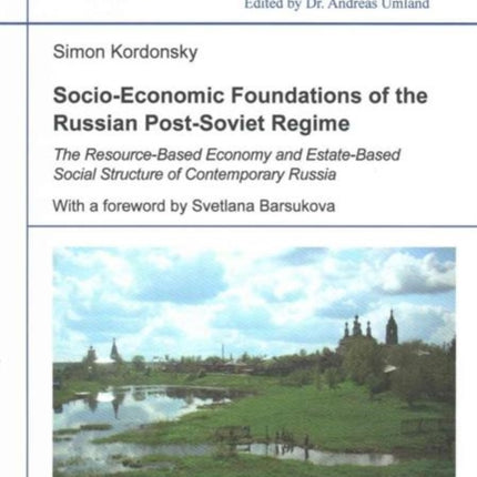 Socio–Economic Foundations of the Russian Post–S