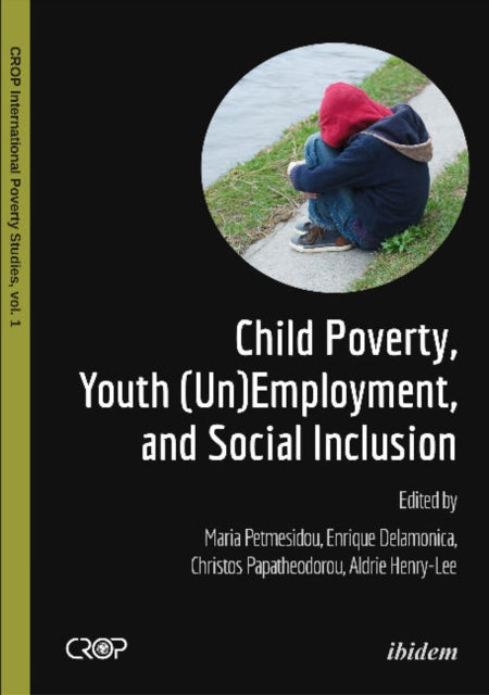 Child Poverty, Youth (Un)Employment & Social Inclusion