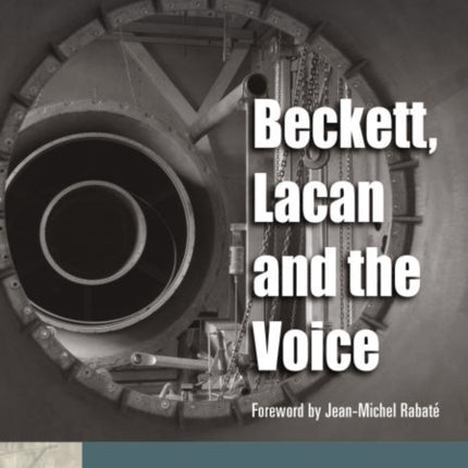 Beckett, Lacan and the Voice.