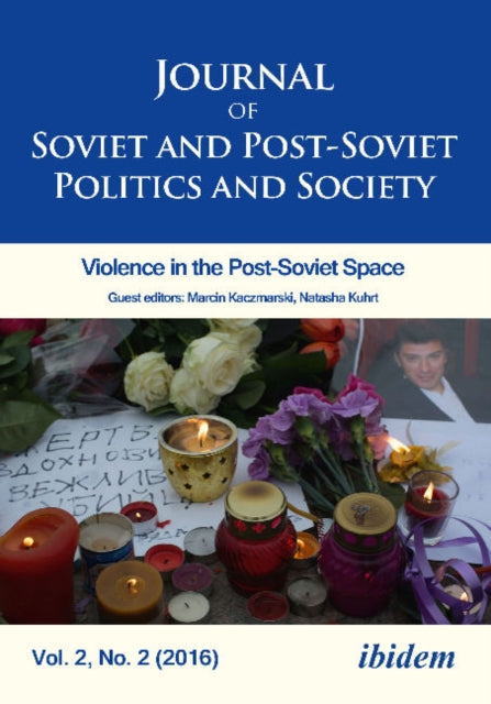 Journal of Soviet and Post–Soviet Politics and S – 2016/2: Violence in the Post–Soviet Space