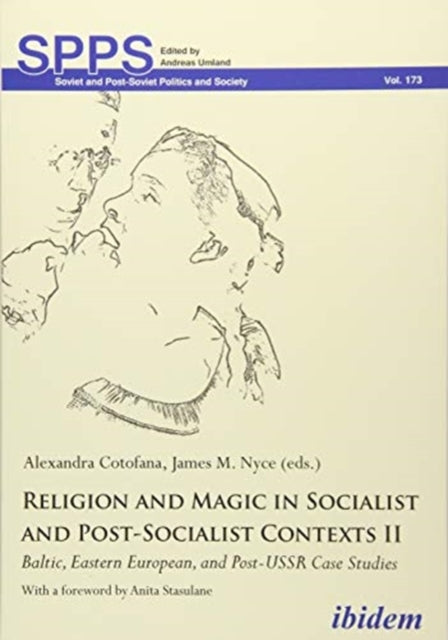 Religion and Magic in Socialist and Post–Sociali – Baltic, Eastern European, and Post–USSR Case Studies