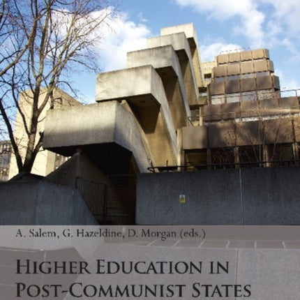 Higher Education in Post–Communist States – Comparative and Sociological Perspectives