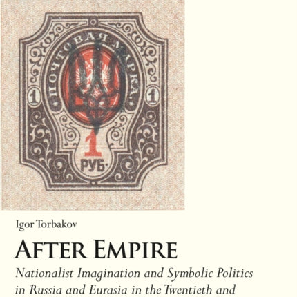 After Empire – Nationalist Imagination and