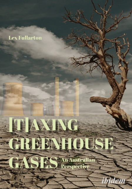 [T]axing Greenhouse Gases – An Australian Perspective