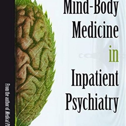 Mind–Body Medicine in Inpatient Psychiatry