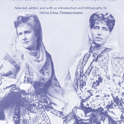 The Child of the Sun – Royal Fairy Tales and Essays by the Queens of Romania, Elisabeth (Carmen Sylva, 1843–1916) and Marie (1875–1938)