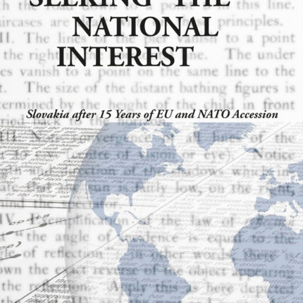 Seeking the National Interest – Slovakia after 15 Years of EU and NATO Accession