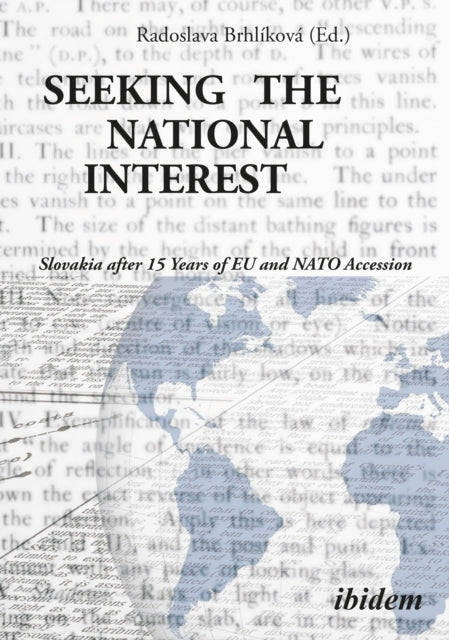 Seeking the National Interest – Slovakia after 15 Years of EU and NATO Accession