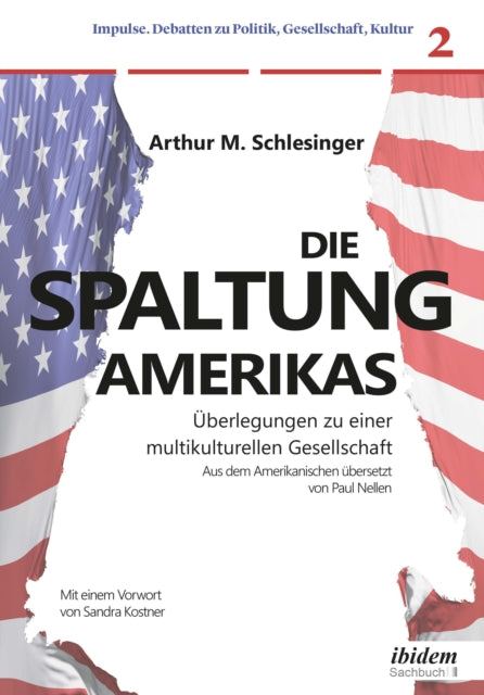 Die Spaltung Amerikas berlegungen zu einer multikulturellen Gesellschaft