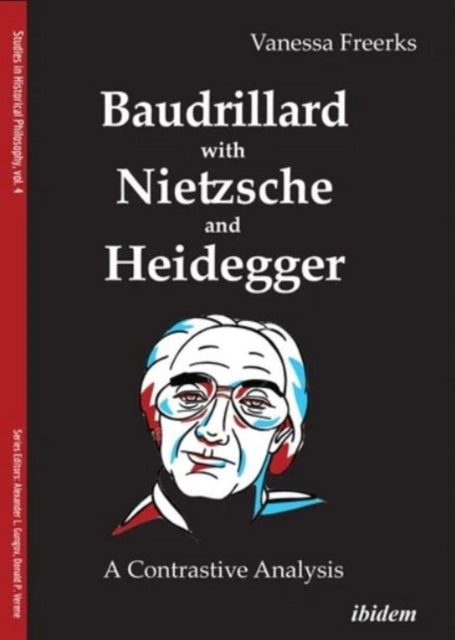 Baudrillard with Nietzsche and Heidegger – A Contrastive Analysis