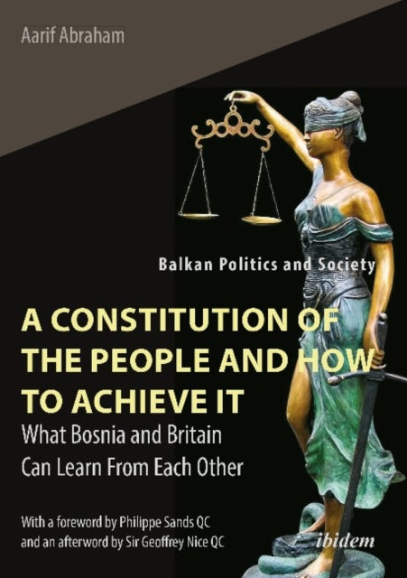 A Constitution of the People and How to Achieve – What Bosnia and Britain Can Learn From Each Other